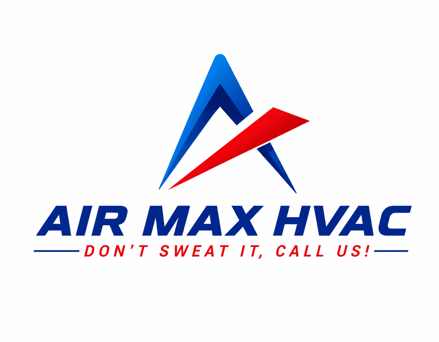 Air Max HVAC — Don’t sweat it, call us!